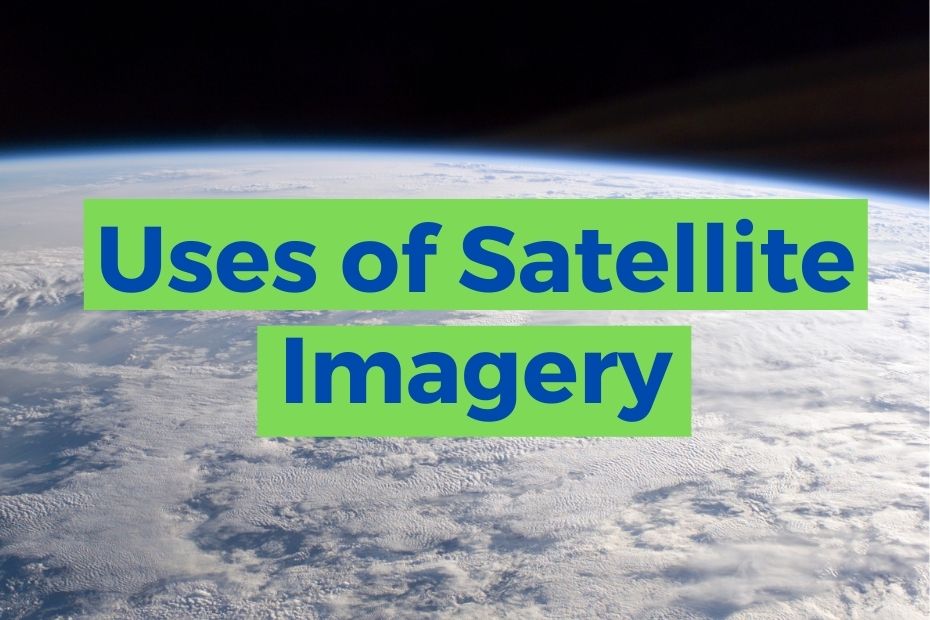 what is one common use of satellite imagery