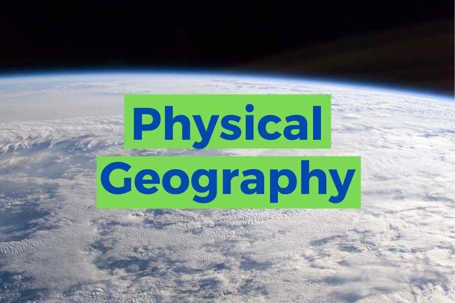 sub-branches-of-physical-geography-the-study-of-the-earth-complete-spatial-post