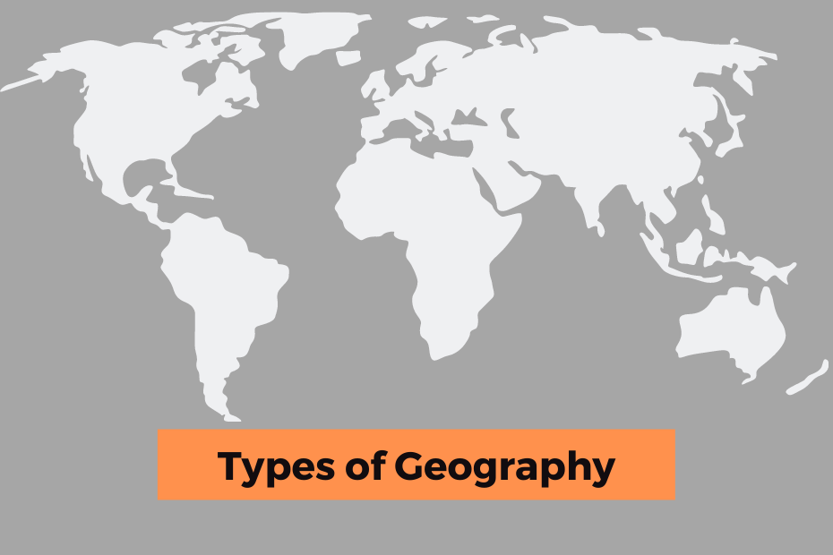 Types of Geography