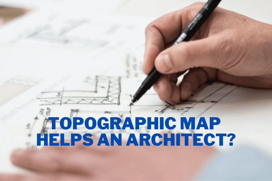 How Does A Topographic Map Help An Architect
