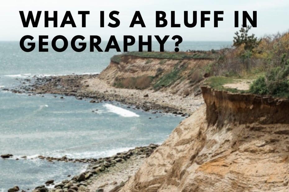What Is A Bluff In Geography