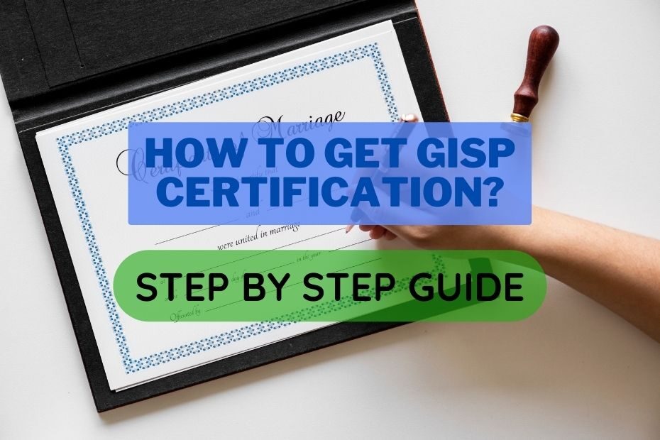 How To Get GISP Certification