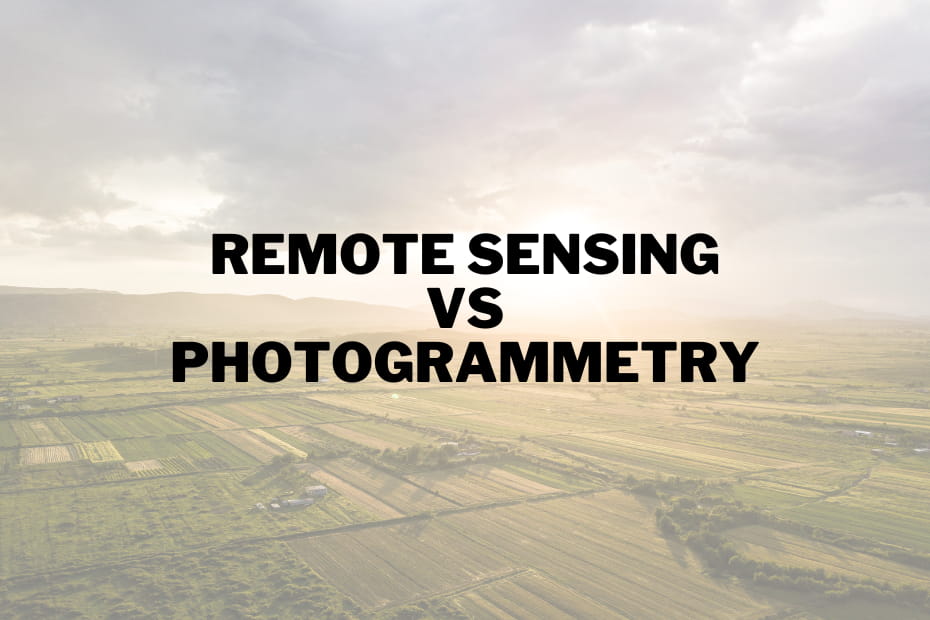 Difference Between Remote Sensing and Photogrammetry